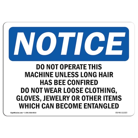 OSHA Notice Sign, Do Not Operate This Machine Unless, 10in X 7in Decal